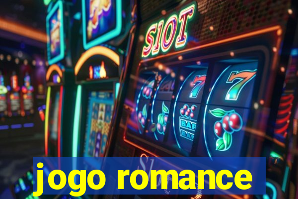 jogo romance